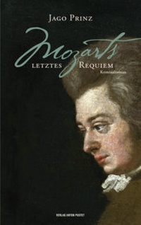 Abbildung von: Mozarts letztes Requiem - Verlag Anton Pustet Salzburg