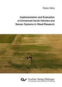 Abbildung von: Implementation and Evaluation of Unmanned Aerial Vehicles and Sensor Systems in Weed Research - Cuvillier Verlag