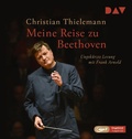 Cover: Meine Reise zu Beethoven - Der Audio Verlag