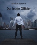 Cover: Der letzte Offizier - Books on Demand