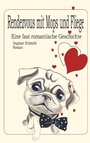 Cover: Rendezvous mit Mops und Fliege - Books on Demand