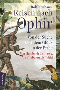 Abbildung von: Reisen nach Ophir - marix Verlag ein Imprint von Verlagshaus Römerweg