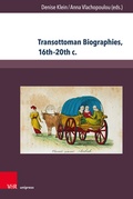 Cover: Transottoman Biographies, 16th-20th c. - Brill Deutschland
