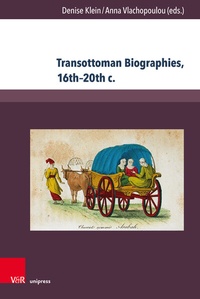 Abbildung von: Transottoman Biographies, 16th-20th c. - Brill Deutschland