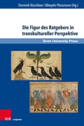 Cover: Die Figur des Ratgebers in transkultureller Perspektive - Brill Deutschland
