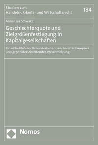 Abbildung von: Geschlechterquote und Zielgrößenfestlegung in Kapitalgesellschaften - Nomos