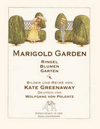 Abbildung von: Marigold Garden / RingelBlumenGarten - Amalienpresse
