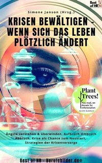 Abbildung von: Krisen bewältigen - wenn sich das Leben plötzlich ändert - Best of HR