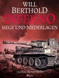 Cover: Inferno. Siege und Niederlagen - Tatsachenroman - Saga Egmont
