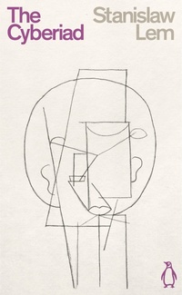 Enlarge image Cover: The Cyberiad - Penguin Classics