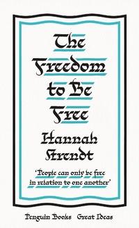 Abbildung von: The Freedom to Be Free - Penguin Classics