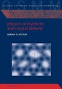 Cover: Physics of Elasticity and Crystal Defects - Oxford University Press