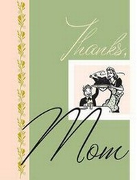 Enlarge image Cover: Thanks, Mom - St. Martin's Press
