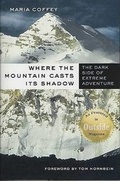 Cover: Where the Mountain Casts Its Shadow - St. Martin's Press