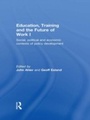 Cover: Education, Training and the Future of Work I - Routledge