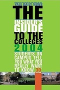 Cover: The Insider's Guide to the Colleges, 2004 - Griffin