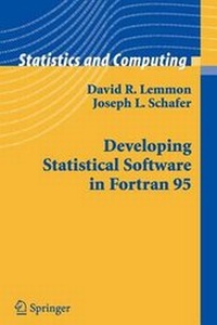 Enlarge image Cover: Developing Statistical Software in FORTRAN 95 - Springer
