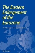 Cover: The Eastern Enlargement of the Eurozone - Springer