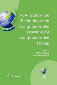 Enlarge image Cover: New Trends and Technologies in Computer-Aided Learning for Computer-Aided Design - Springer
