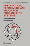 Cover: Abstraction, Refinement and Proof for Probabilistic Systems - Springer
