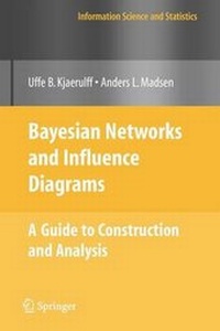 Enlarge image Cover: Bayesian Networks and Influence Diagrams - Springer