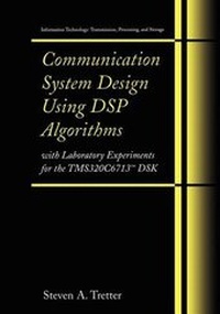 Enlarge image Cover: Communication System Design Using DSP Algorithms - Springer