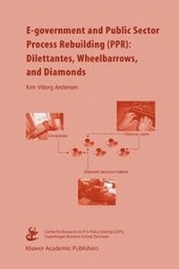 Enlarge image Cover: E-Government and Public Sector Process Rebuilding - Springer