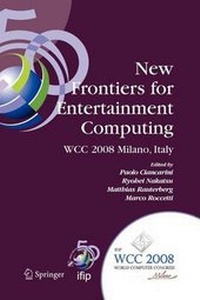 Enlarge image Cover: New Frontiers for Entertainment Computing - Springer