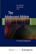 Cover: The Adolescent Athlete - Springer