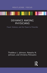 Abbildung von: Deviance Among Physicians - Routledge