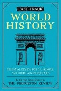 Enlarge image Cover: Fast Track: World History - Princeton Review Publishing Corporation