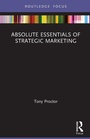 Cover: Absolute Essentials of Strategic Marketing - Routledge