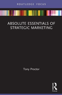 Enlarge image Cover: Absolute Essentials of Strategic Marketing - Routledge