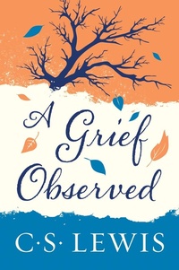 Enlarge image Cover: A Grief Observed - HarperCollins