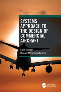 Enlarge image Cover: Systems Approach to the Design of Commercial Aircraft - CRC Press