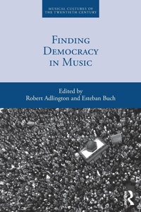 Abbildung von: Finding Democracy in Music - Routledge