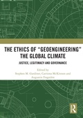 Cover: The Ethics of "Geoengineering" the Global Climate - Routledge