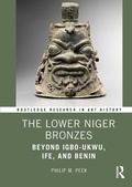 Cover: The Lower Niger Bronzes - Routledge