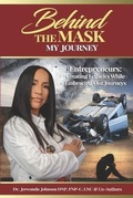Cover: Behind The Mask (My Journey) - Jerwanda\Johnson