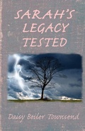 Cover: Sarah's Legacy Tested - Daisy Louise Townsend