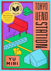 Abbildung von: Tokyo Ueno Station (National Book Award Winner) - Riverhead Books,U.S.
