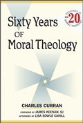 Cover: Sixty Years of Moral Theology - Paulist Press International,U.S.