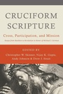Cover: Cruciform Scripture - William B Eerdmans Publishing Co