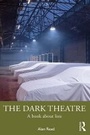 Cover: The Dark Theatre - Routledge