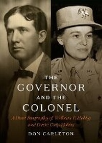 Enlarge image Cover: The Governor and the Colonel - Briscoe Center for American History