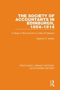Cover: The Society of Accountants in Edinburgh, 1854-1914 - Routledge