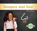 Cover: Boogers and Snot - Abdo Kids Jumbo