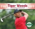 Cover: Tiger Woods: Multicampeon Y Grande del Golf (Tiger Woods: Golf Great & Multi-Major Champion) - Abdo Kids Jumbo