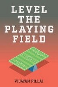 Enlarge image Cover: Level The Playing Field - Bookbaby
