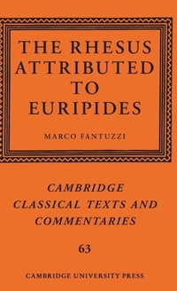 Enlarge image Cover: The Rhesus Attributed to Euripides - Cambridge University Press
